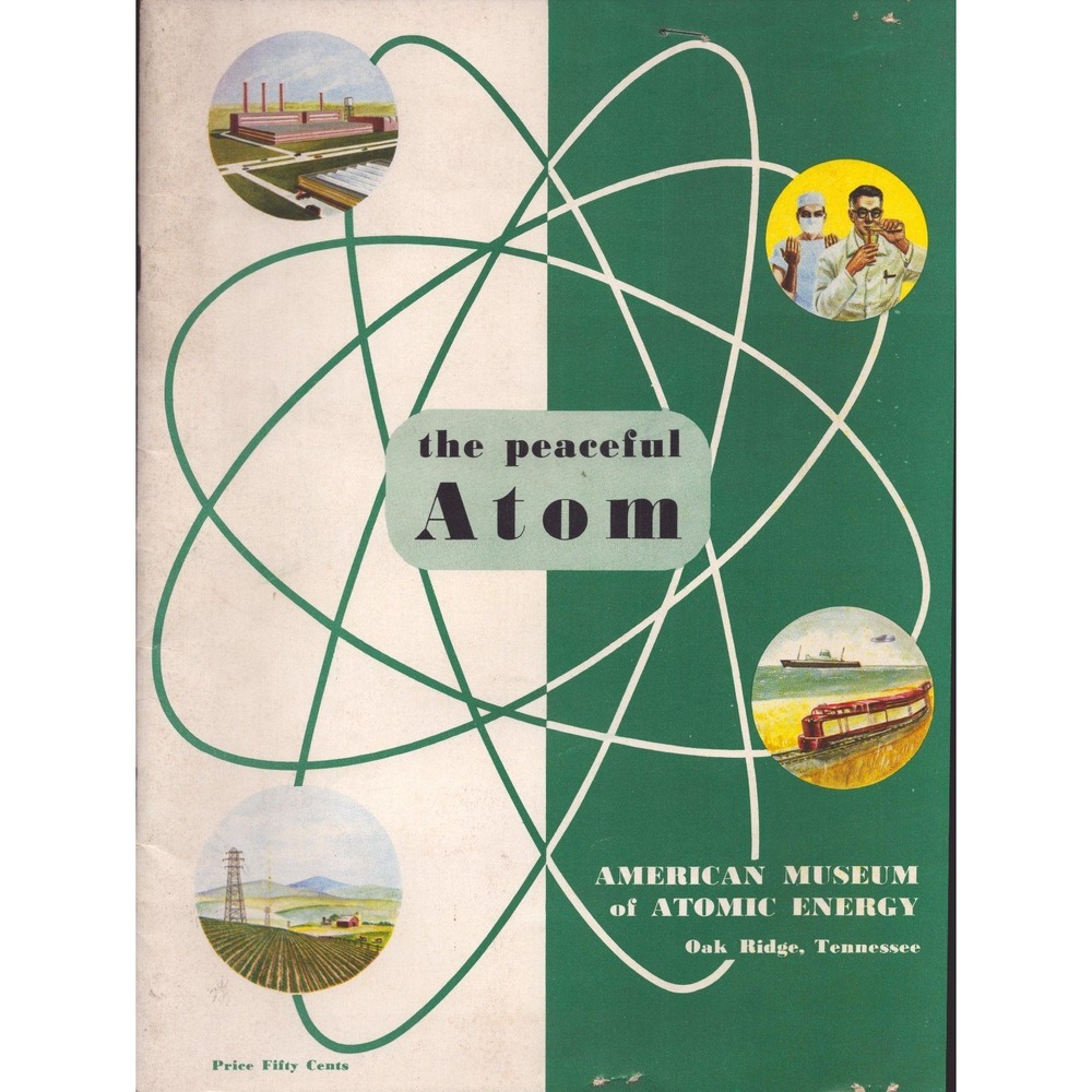 Vintage 1950s Oak Ridge TN Peaceful Atom Booklet Museum Atomic Energy